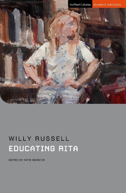 Educating Rita, Willy Russell - Paperback - 9781350200937