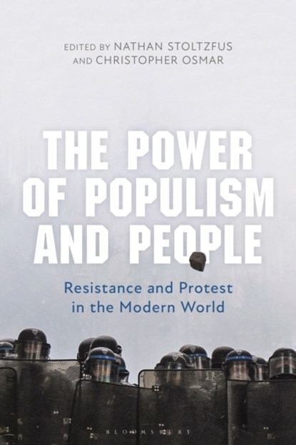 The Power of Populism and People, Professor Nathan (Florida State University Stoltzfus ; Christopher Osmar - Paperback - 9781350202009