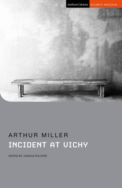 Incident at Vichy, Arthur Miller - Paperback - 9781350226913