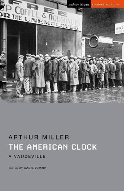 The American Clock, Arthur Miller - Paperback - 9781350226982