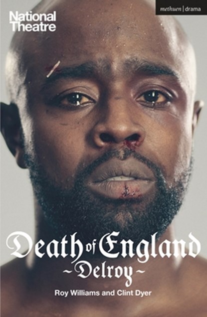 Death of England: Delroy, Roy Williams ; Clint Dyer - Paperback - 9781350229570