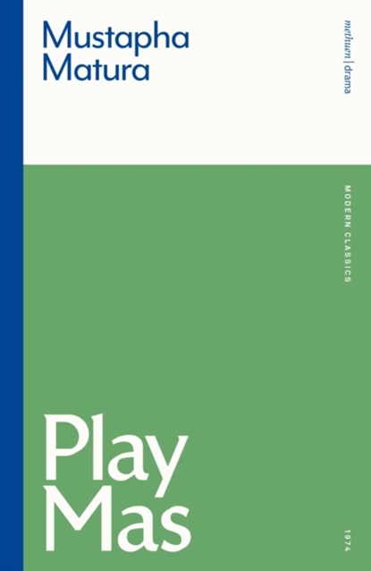 Play Mas, Mustapha (Author) Matura - Paperback - 9781350234222