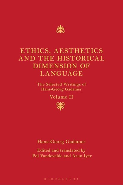 Ethics, Aesthetics and the Historical Dimension of Language, Hans-Georg Gadamer - Paperback - 9781350237650
