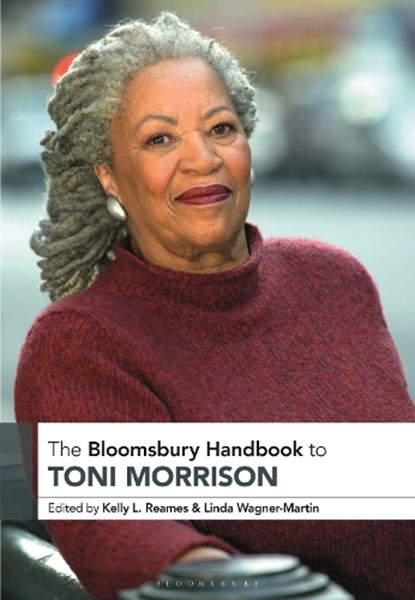 The Bloomsbury Handbook to Toni Morrison, Kelly Reames ; Prof Linda Wagner-Martin - Gebonden - 9781350239920