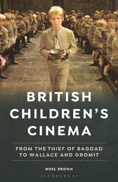 British Children's Cinema, NOEL (LIVERPOOL HOPE UNIVERSITY,  UK) Brown - Paperback - 9781350242876