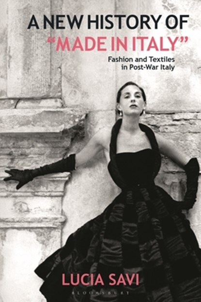 A New History of "Made in Italy", Lucia (The Design Museum Savi - Paperback - 9781350247796