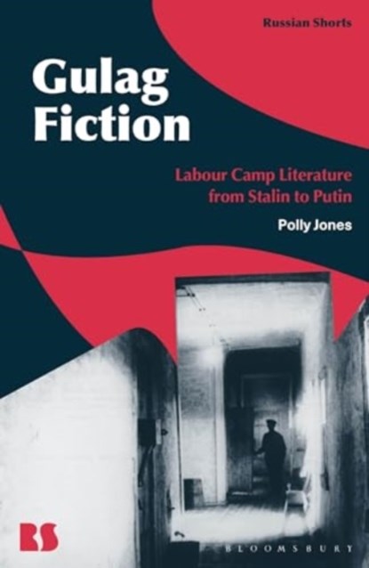 Gulag Fiction, Professor Polly (University of Oxford Jones - Gebonden - 9781350250390