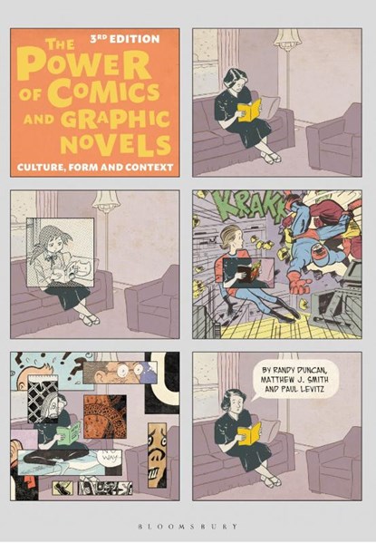 The Power of Comics and Graphic Novels, PhD Randy (Henderson State University Duncan ; PhD Matthew J. (Director Smith ; Paul (Comic Book Writer Levitz - Paperback - 9781350253902