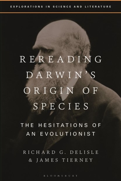 Rereading Darwin’s Origin of Species, Richard G. Delisle ; James Tierney - Gebonden - 9781350259577