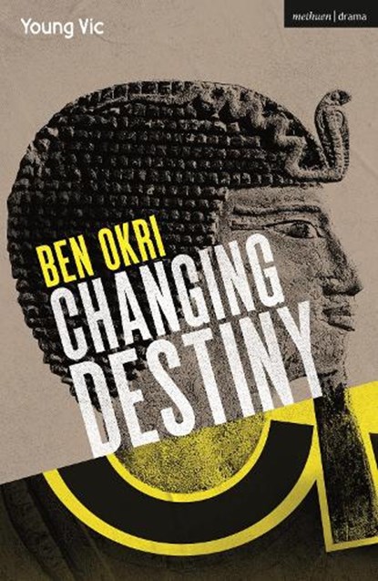 Changing Destiny, Ben Okri - Paperback - 9781350260122