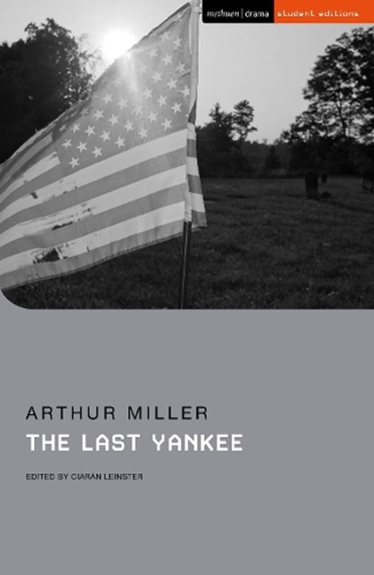 The Last Yankee, Arthur Miller - Paperback - 9781350261310