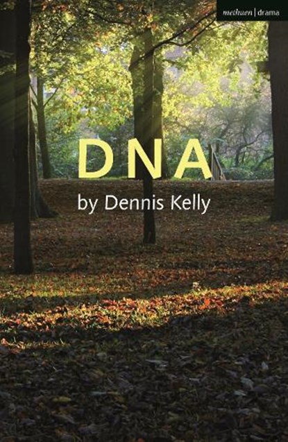 DNA, Dennis (Author) Kelly - Paperback - 9781350262898