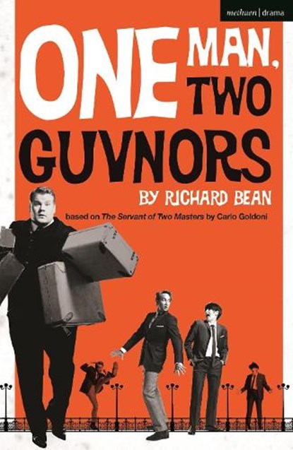 One Man, Two Guvnors, Richard (Author) Bean - Paperback - 9781350265998