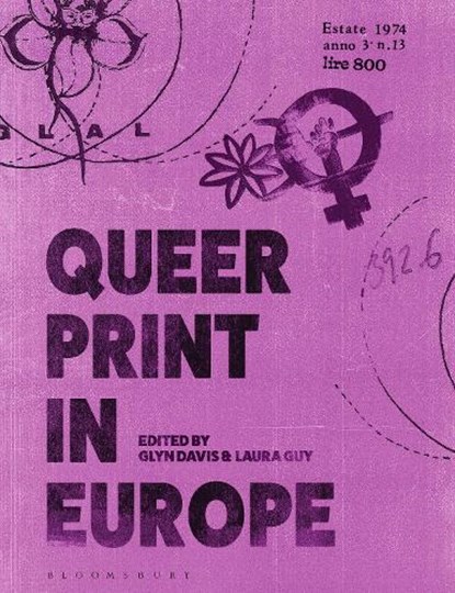 Queer Print in Europe, Glyn (University of St Andrews Davis ; Laura (The Glasgow School of Art Guy - Paperback - 9781350273498