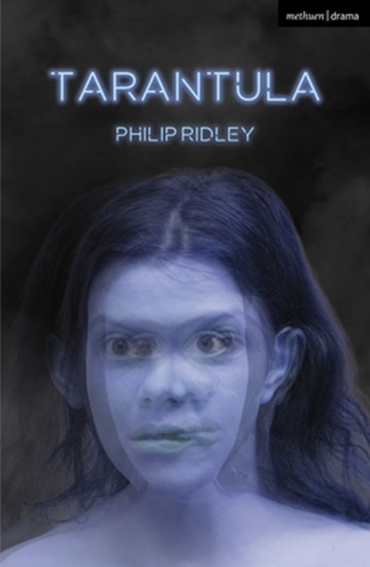 Tarantula, Philip Ridley - Paperback - 9781350274457