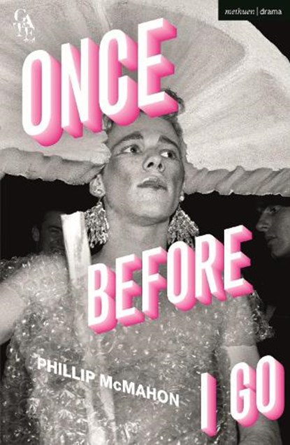 Once Before I Go, Phillip (Author) McMahon - Paperback - 9781350280069