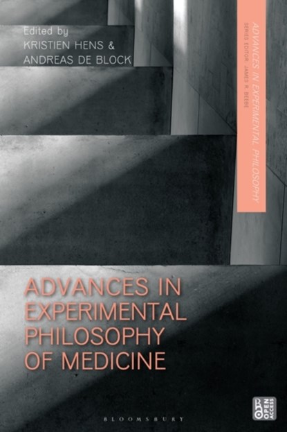 Advances in Experimental Philosophy of Medicine, Dr Kristien (University of Antwerp Hens ; Andreas De (KU Leuven Block - Paperback - 9781350281561