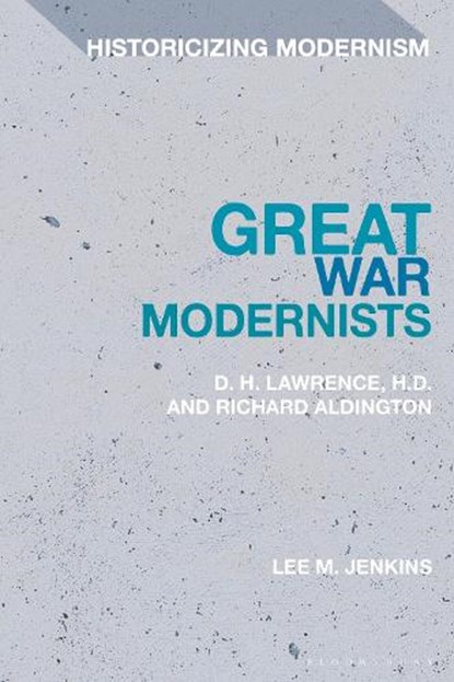 Great War Modernists, Lee M. (University College Cork Jenkins - Gebonden - 9781350285330