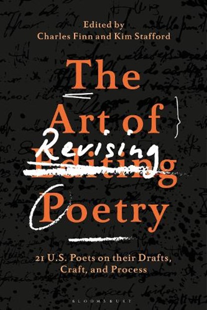 The Art of Revising Poetry, Charles (High Desert Journal) Finn ; Kim (Associate Professor Stafford - Paperback - 9781350289260