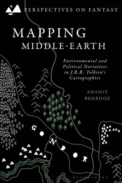 Mapping Middle-earth, Dr Anahit (Independent Researcher Behrooz - Gebonden - 9781350290761