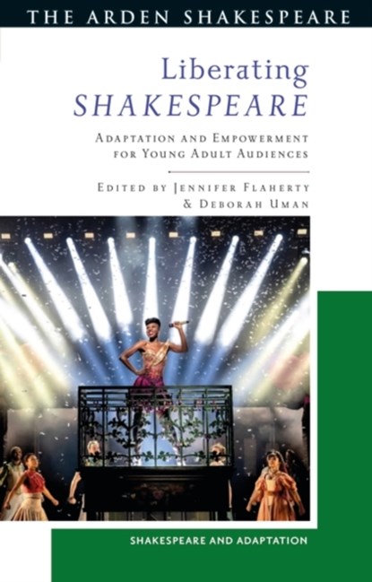 Liberating Shakespeare, Dr Jennifer (Georgia College Flaherty ; Deborah (Weber State University Uman - Paperback - 9781350320253