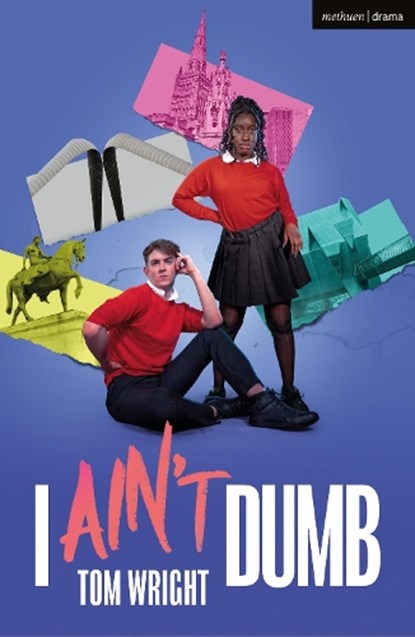 I Ain't Dumb, WRIGHT,  Tom - Paperback - 9781350326422