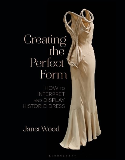 Creating the Perfect Form, Janet (Consultant Wood - Paperback - 9781350328662