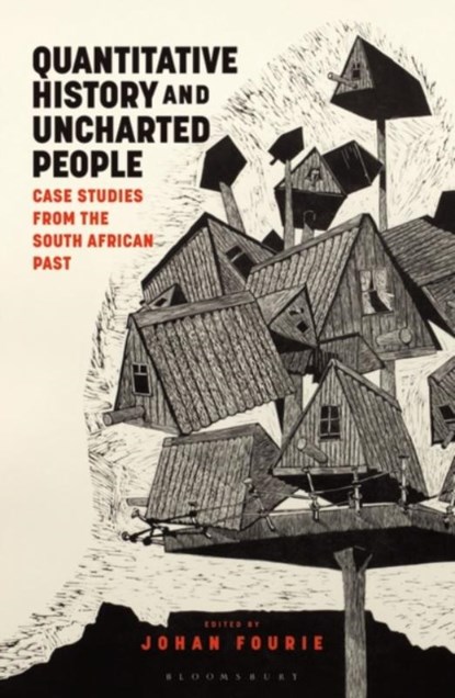 Quantitative History and Uncharted People, Johan (Stellenbosch University Fourie - Paperback - 9781350331143