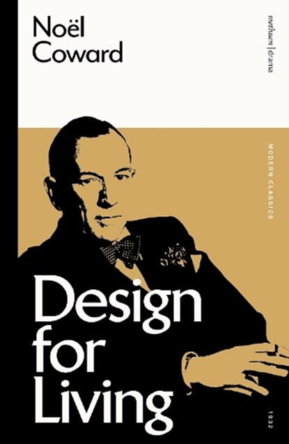 Design for Living, Noel Coward - Paperback - 9781350353671