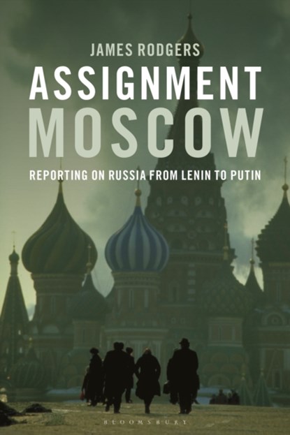 Assignment Moscow, James (City University Rodgers - Paperback - 9781350356108
