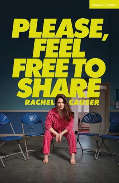 Please, Feel Free to Share, Rachel Causer - Paperback - 9781350356597