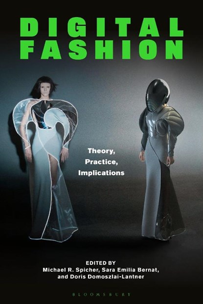 Digital Fashion, Michael R. Spicher - Paperback - 9781350359628