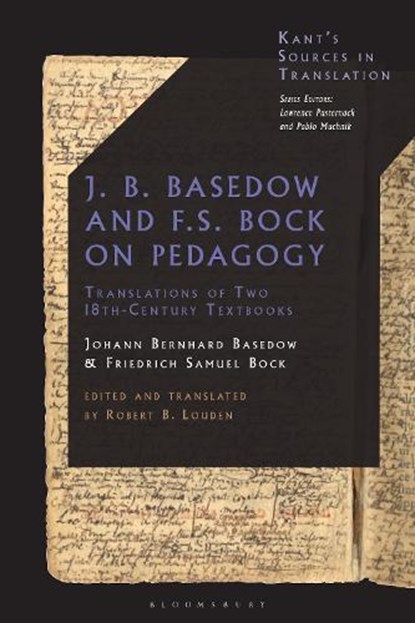 J. B. Basedow and F.S. Bock on Pedagogy, Johann Bernhard Basedow ; Friedrich Samuel Bock - Gebonden - 9781350360914
