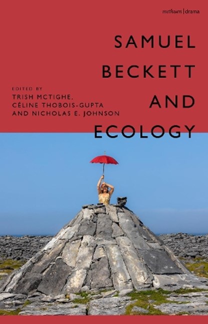 Samuel Beckett and Ecology, niet bekend - Paperback - 9781350366039