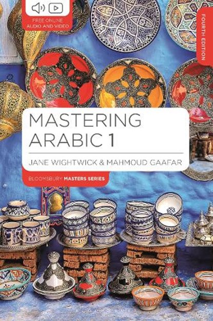 Mastering Arabic 1, Jane Wightwick ; Mahmoud Gaafar - Paperback - 9781350367265