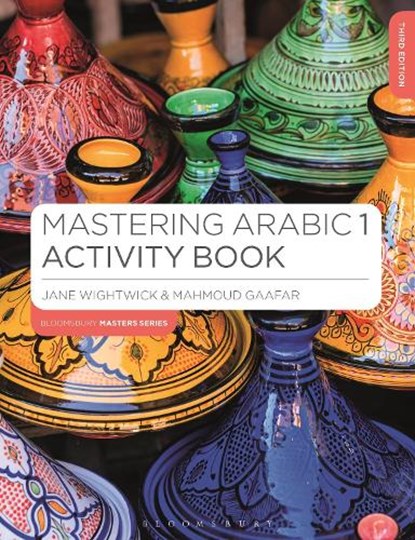 Mastering Arabic 1 Activity Book, Jane Wightwick ; Mahmoud Gaafar - Paperback - 9781350370685