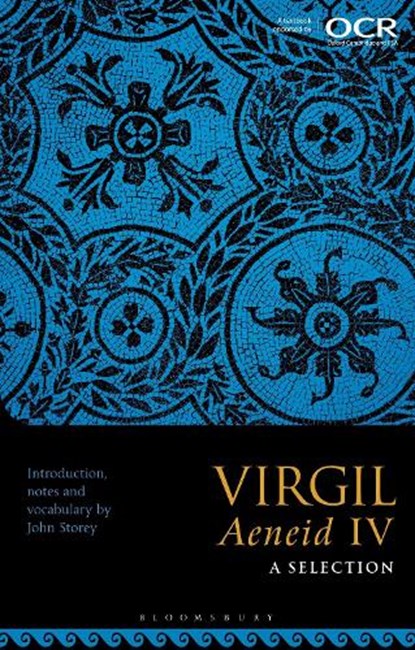 Virgil Aeneid IV: A Selection, John (Head of Classics Storey - Paperback - 9781350383968