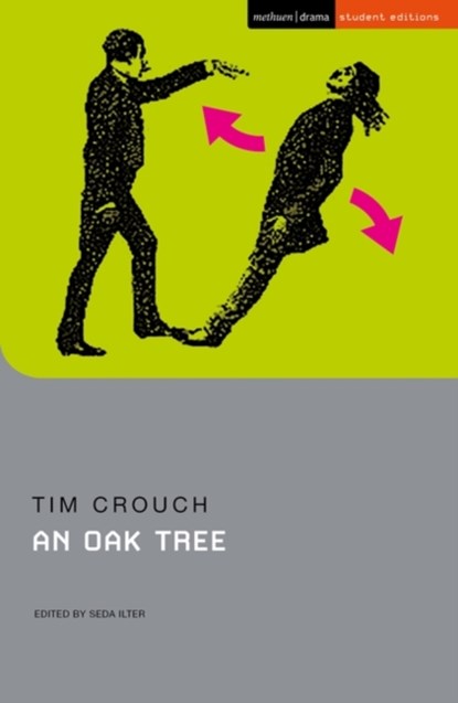 An Oak Tree, Tim (Author) Crouch - Paperback - 9781350384767