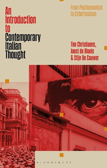 An Introduction to Contemporary Italian Thought, Dr Tim (Tilburg University Christiaens ; Dr Joost de (University of Amsterdam Bloois ; Dr Stijn De (University of Leiden Cauwer - Gebonden - 9781350407602