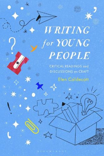 Writing for Young People, Elen Caldecott - Paperback - 9781350413115
