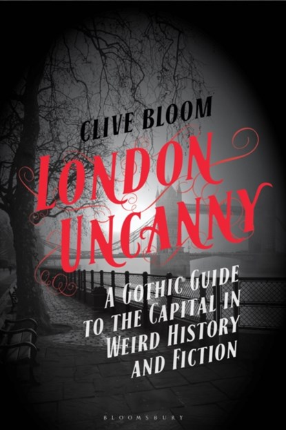 London Uncanny, Clive (Hull University Bloom - Gebonden - 9781350424036