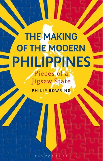 The Making of the Modern Philippines, Philip Bowring - Paperback - 9781350427884