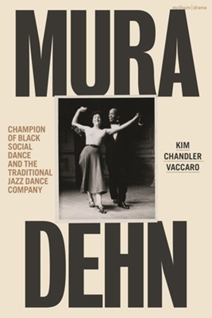 Mura Dehn, Kim Chandler Vaccaro - Paperback - 9781350428072