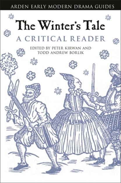 The Winter's Tale: A Critical Reader, Dr Peter (Mary Baldwin University Kirwan ; Todd (Purdue University Borlik - Gebonden - 9781350439252