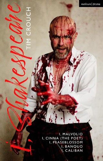 I, Shakespeare, Tim Crouch - Gebonden - 9781350439313