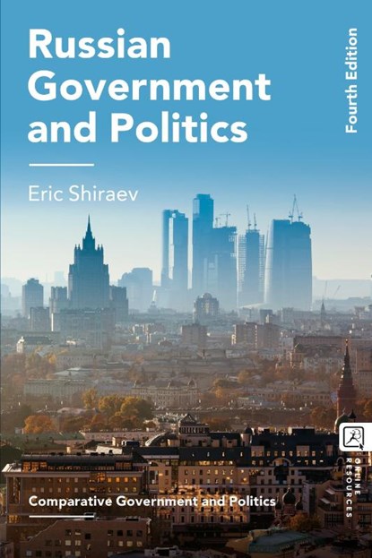 Russian Government and Politics, Eric (George Mason University Shiraev - Gebonden - 9781350444010
