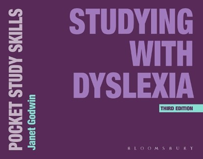 Studying with Dyslexia, Janet (Students Services Godwin - Paperback - 9781350444867