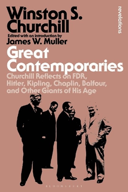Great Contemporaries, Sir Sir Winston S. Churchill - Paperback - 9781350448759