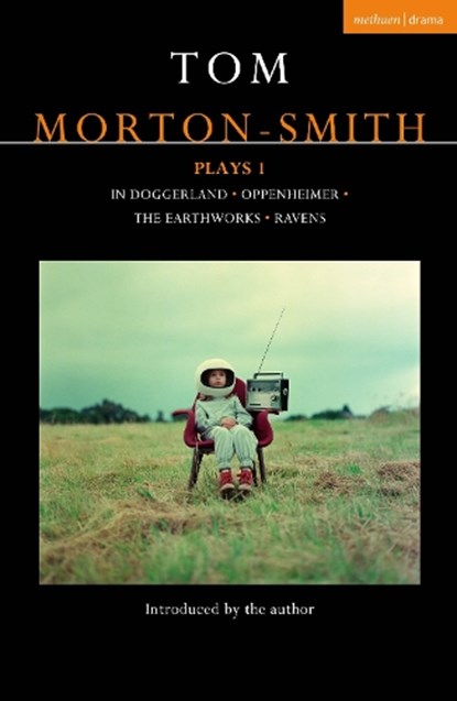 Tom Morton-Smith Plays 1, Tom Morton-Smith - Paperback - 9781350453883