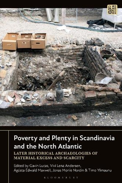 Poverty and Plenty in Scandinavia and the North Atlantic, Gavin (University of Iceland Lucas ; Vivi Lena (Independent Scholar Andersen ; Agusta Edwald (University of Iceland Maxwell - Gebonden - 9781350455832